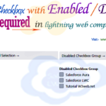 How to pass checkbox value, marked required and marked enabled/disabled in Salesforce Lightning Web Component (LWC) | set value of checkbox with enabled/disabled and required uses of lightning-checkbox-group tags in lightning web component – LWC