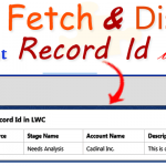 How to fetch current record based on Record Id uses of lightning web component and apex class method in LWC Salesforce | How to pass dynamic record id and display current record based on Record Id in lwc Salesforce | How to fetch and display record data in lightning web component – LWC