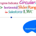 custom circular indicator slider in lwc -- w3web.net